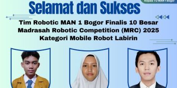 Tim Robotik MAN 1 Bogor Lolos ke Grand Final Kompetisi Nasional MRC 2025
