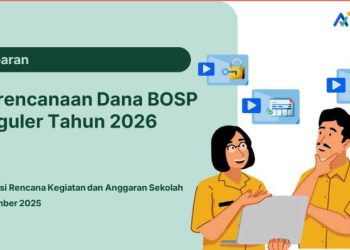 Perencanaan T-1 Dana BOSP 2026, Sekolah Diminta Siapkan RKAS Lebih Awal