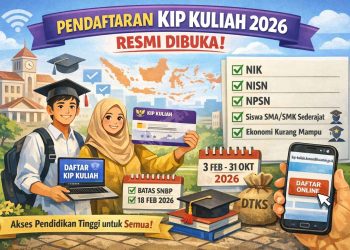 Pendaftaran Akun KIP Kuliah 2026 Resmi Dibuka, Catat Jadwal dan Syaratnya