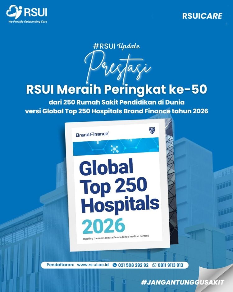 RSUI Tembus 50 Besar Rumah Sakit Pendidikan Dunia Versi Brand Finance 2026