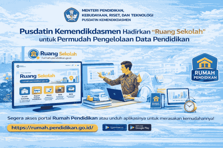Pusdatin Kemendikdasmen Hadirkan “Ruang Sekolah” untuk Permudah Pengelolaan Data Pendidikan